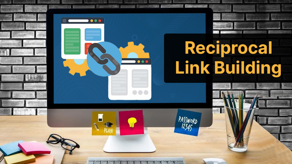 Reciprocal Link Building